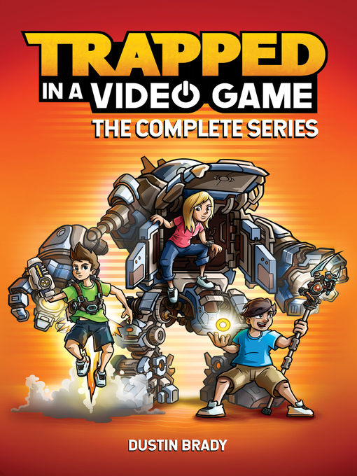 Title details for Trapped in a Video Game Complete Series by Dustin Brady - Available